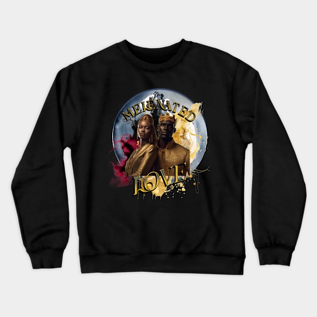 Melenated Love Crewneck Sweatshirt by Tru Champs